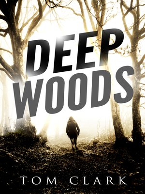 cover image of Deep Woods